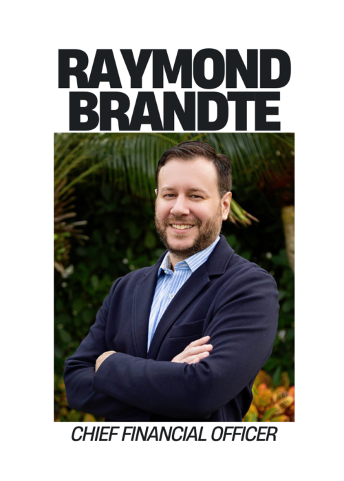 Raymond Brandte Chief of Financial Officer